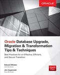 Cover: Oracle Database Upgrade, Migration & Transformation Tips & Techniques - McGraw-Hill Education