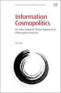 Abbildung von: Information Cosmopolitics - Chandos Publishing (Oxford) Ltd