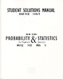 Cover: Student Solutions Manual for Probability & Statistics for Engineers & Scientists - Pearson