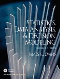 Enlarge image Cover: Statistics, Data Analysis and Decision Modeling - Pearson