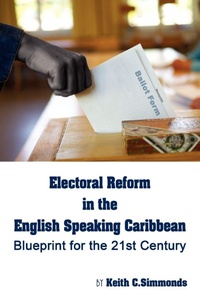 Enlarge image Cover: Electoral Reform in the English Speaking Caribbean - Lulu.com