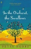Cover: In the Orchard, the Swallows - Faber & Faber
