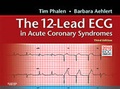 Cover: The 12-Lead ECG in Acute Coronary Syndromes