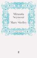 Cover: Mary Shelley - University of Pennsylvania Press, Inc.