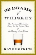Cover: 99 Drams of Whiskey - St Martin's Press