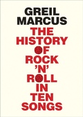 Cover: History of Rock 'n' Roll in Ten Songs - Yale University Press