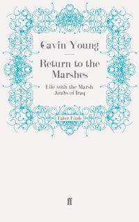 Enlarge image Cover: Return to the Marshes - Faber & Faber
