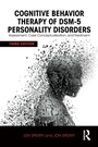 Cover: Cognitive Behavior Therapy of DSM-5 Personality Disorders - Routledge