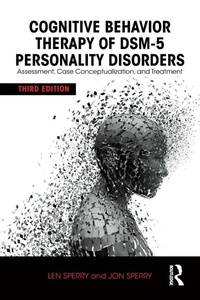Enlarge image Cover: Cognitive Behavior Therapy of DSM-5 Personality Disorders - Routledge