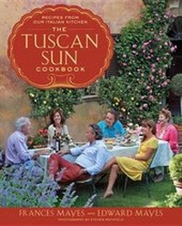 Enlarge image Cover: The Tuscan Sun Cookbook - Clarkson Potter