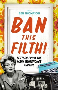 Enlarge image Cover: Ban This Filth! - Faber & Faber