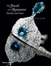 Enlarge image Cover: The Jewels of the Romanovs - Thames & Hudson Ltd