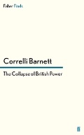 Cover: The Collapse of British Power - Faber & Faber