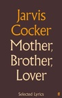 Cover: Mother, Brother, Lover - Faber & Faber