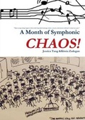 Cover: A Month of Symphonic Chaos - Lulu.com