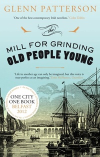 Abbildung von: The Mill for Grinding Old People Young - Faber & Faber