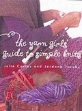 Cover: Yarn Girls' Guide to Simple Knits - Crown Publications