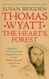 Abbildung von: Thomas Wyatt - Faber & Faber