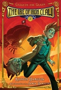 Cover: Ire of Iron Claw - Clarion Books