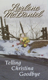Abbildung von: Telling Christina Goodbye - Laurel-Leaf Books