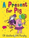 Cover: Woozy the Wizard: A Present for Pig - Faber & Faber