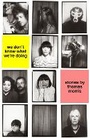 Cover: We Don't Know What We're Doing - Faber & Faber