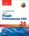 Cover: Sams Teach Yourself Flash Professional CS5 in 24 Hours - Sams Publishing