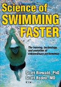 Enlarge image Cover: Science of Swimming Faster - Human Kinetics