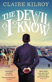 Enlarge image Cover: The Devil I Know - Faber & Faber