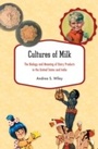 Bild: Cultures of Milk - Harvard University Press