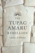Cover: The Tupac Amaru Rebellion - Harvard University Press