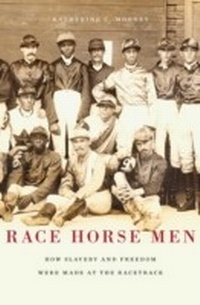 Abbildung von: Race Horse Men - Harvard University Press