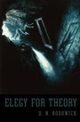 Cover: Elegy for Theory - Harvard University Press