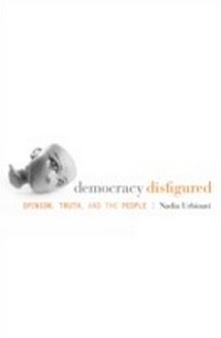 Abbildung von: Democracy Disfigured - Harvard University Press