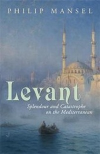 Enlarge image Cover: Levant - John Murray Publishers Ltd