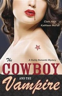 Enlarge image Cover: The Cowboy and the Vampire - Midnight Ink