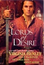 Cover: Lords of Desire: WITH "Smuggler's Lair" AND "The Naked Laird" AND "Lessons in Pleasure" AND "Swept Away" - Kensington Publishing