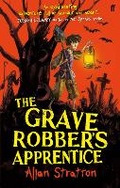 Cover: The Grave Robber's Apprentice - Faber & Faber