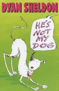 Cover: He's Not My Dog - Walker Books Ltd