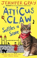 Cover: Atticus Claw Settles a Score - Faber & Faber