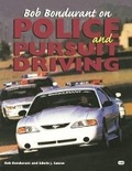 Cover: Bob Bondurant on Police and Pursuit Driving - Motorbooks