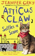 Cover: Atticus Claw Settles a Score - Faber & Faber