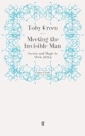 Cover: Meeting the Invisible Man - Faber & Faber