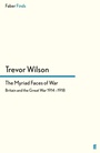 Cover: The Myriad Faces of War - Faber & Faber