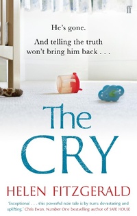 Enlarge image Cover: The Cry - Faber & Faber