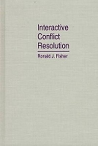 Enlarge image Cover: Interactive Conflict Resolution - Syracuse University Press