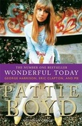 Cover: Wonderful Today: The Autobiography of Pattie Boyd - Headline Review