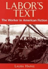 Enlarge image Cover: Labor's Text - Rutgers University Press