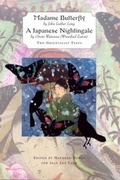 Cover: Madame Butterfly AND A Japanese Nightingale;Two Orientalist Texts - Rutgers University Press
