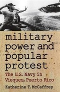 Cover: Military Power and Popular Protest - Rutgers University Press
